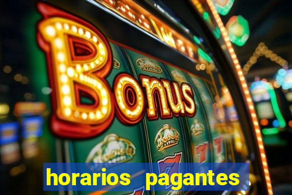 horarios pagantes estrela bet